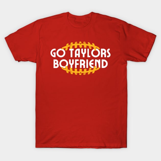 Go Taylors Boyfriend T-Shirt by BoukMa
